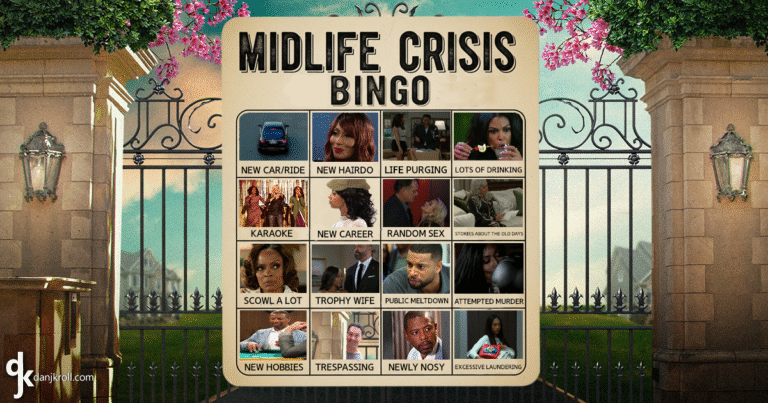 Midlife crisis bingo card - Beyond the Gates Commentary for the week ending May 30, 2025. Soap Central founder Dan J Kroll shares his opinions and editorial on daytime in a new home -- DanJKroll.com