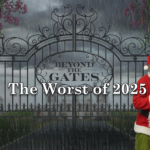 The Worst of Beyond the Gates 2025